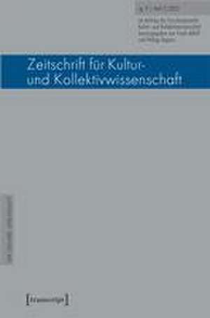 Zeitschrift für Kultur- und Kollektivwissenschaft de Forschungsstelle Kultur- und Kollektivwissenschaft