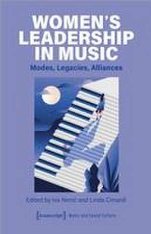 Women's Leadership in Music de Iva Nenic