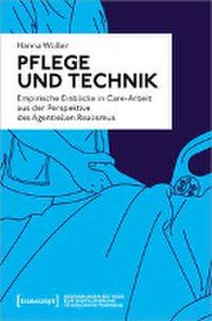 Pflege und Technik de Hanna Wüller