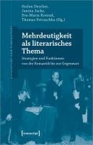 Mehrdeutigkeit als literarisches Thema de Stefan Descher