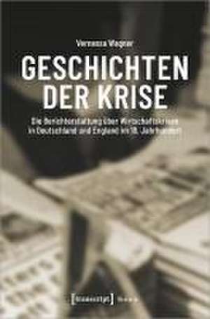 Geschichten der Krise de Vernessa Wagner