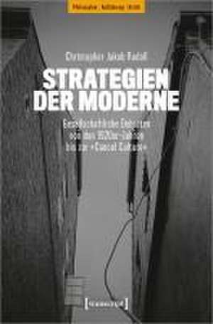 Strategien der Moderne de Christopher Jakob Rudoll