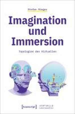 Imagination und Immersion de Stefan Rieger