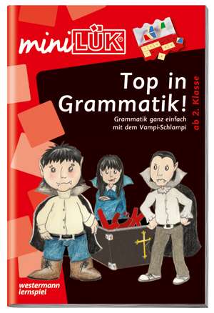 miniLÜK. Top in Grammatik mit dem Vampi-Schlampi de Heidemarie Brosche