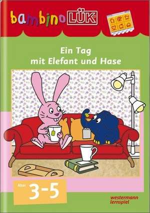 bambinoLÜK. Ein Tag mit Elefant und Hase