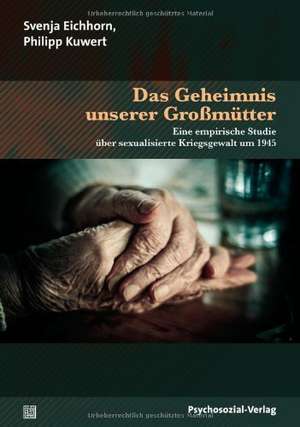 Eichhorn, S: Geheimnis unserer Großmütter