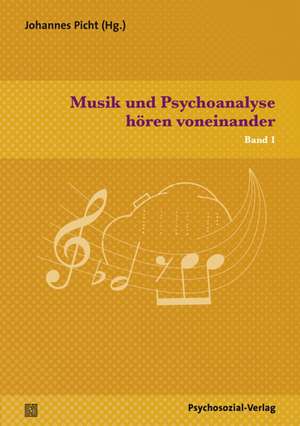 Musik und Psychoanalyse hören voneinander de Johannes Picht