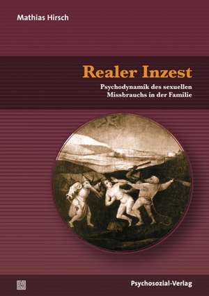 Realer Inzest de Mathias Hirsch