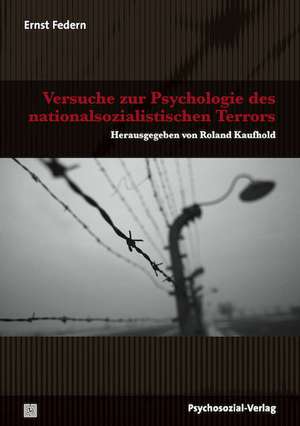 Federn, E: Versuche zur Psychologie/nationalsoz. Terror