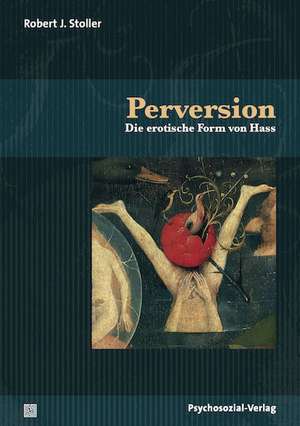 Perversion de Robert J. Stoller