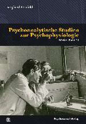 Psychoanalytische Studien zur Psychophysiologie de Siegfried Bernfeld