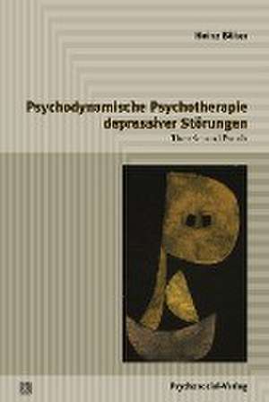 Psychodynamische Psychotherapie depressiver Störungen de Heinz Böker