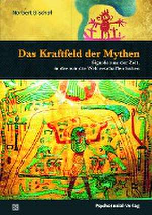 Das Kraftfeld der Mythen de Norbert Bischof