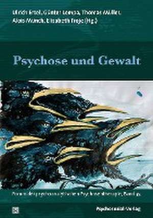 Psychose und Gewalt de Ulrich Ertel