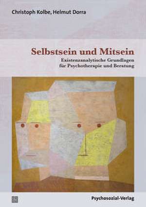 Selbstsein und Mitsein de Christoph Kolbe