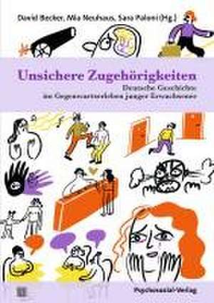 Unsichere Zugehörigkeiten de David Becker