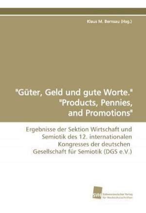 "Guter, Geld Und Gute Worte." "Products, Pennies, and Promotions": A Novel Histone Lysine Mono-Methyltransferase de Klaus M. Bernsau (Hsg. )