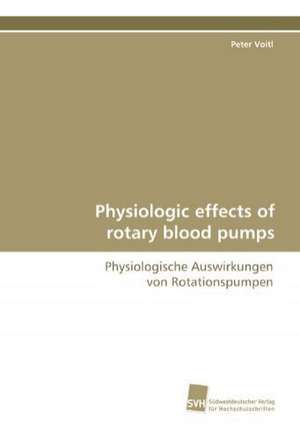 Physiologic Effects of Rotary Blood Pumps: A Novel Histone Lysine Mono-Methyltransferase de Peter Voitl