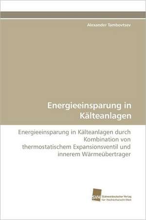 Energieeinsparung in Kalteanlagen: A Novel Histone Lysine Mono-Methyltransferase de Alexander Tambovtsev