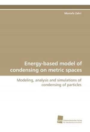 Energy-Based Model of Condensing on Metric Spaces: A Novel Histone Lysine Mono-Methyltransferase de Mostafa Zahri