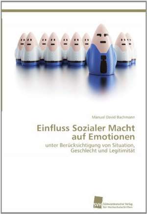 Einfluss Sozialer Macht Auf Emotionen: Communities in Private-Collective Innovation de Manuel David Bachmann