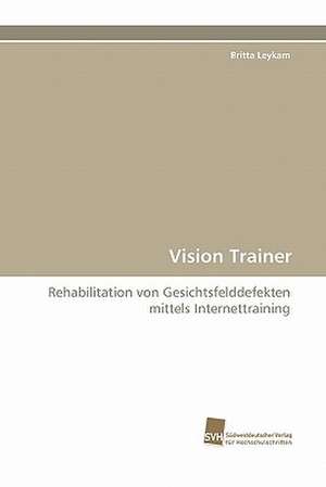 Vision Trainer de Britta Leykam