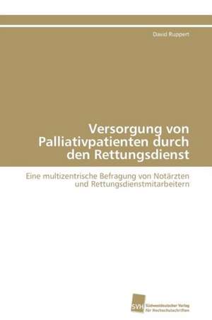 Versorgung Von Palliativpatienten Durch Den Rettungsdienst: Ein Zytokin Der Il-10-Interferon-Familie de David Ruppert