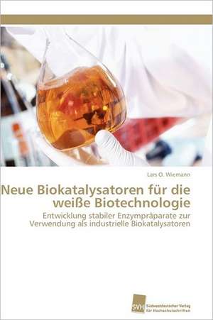 Neue Biokatalysatoren Fur Die Weisse Biotechnologie: Ein Zytokin Der Il-10-Interferon-Familie de Lars O. Wiemann