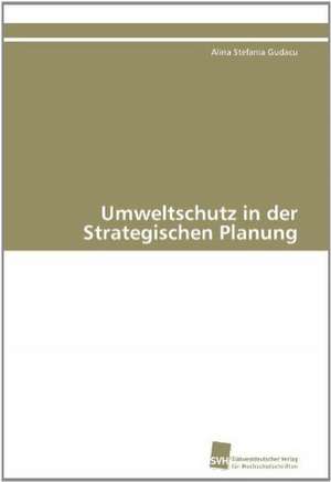 Umweltschutz in Der Strategischen Planung: Verlaufsbeobachtung Nach Nierentransplantation de Alina Stefania Gudacu