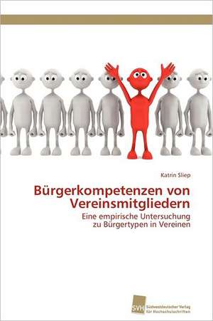 Burgerkompetenzen Von Vereinsmitgliedern: Verlaufsbeobachtung Nach Nierentransplantation de Katrin Sliep