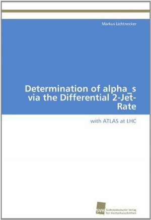 Determination of Alpha_s Via the Differential 2-Jet-Rate: An Alternative Succession Route for Family Firms de Markus Lichtnecker