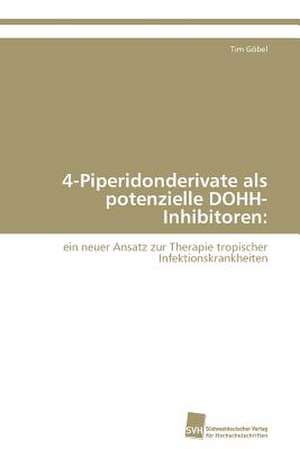 4-Piperidonderivate als potenzielle DOHH-Inhibitoren: de Tim Göbel