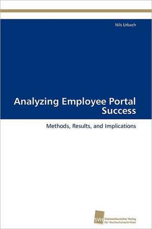 Analyzing Employee Portal Success de Nils Urbach