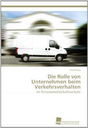 Die Rolle Von Unternehmen Beim Verkehrsverhalten: From Tissues to Atoms de Paul Hebes