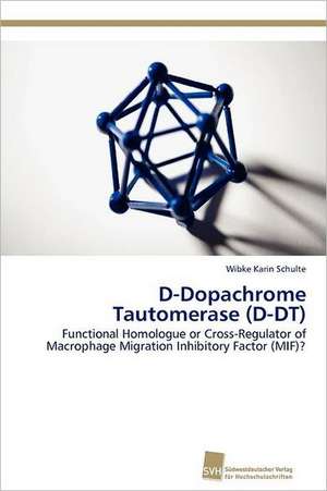 D-Dopachrome Tautomerase (D-Dt): Readiness for Peaceful Solution de Wibke Karin Schulte