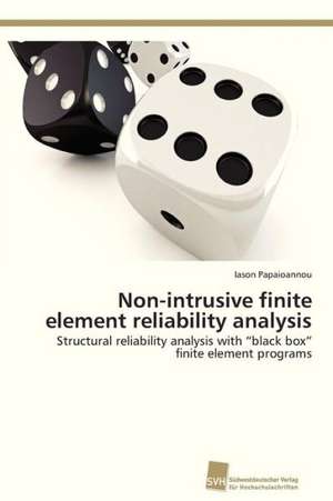 Non-intrusive finite element reliability analysis de Iason Papaioannou