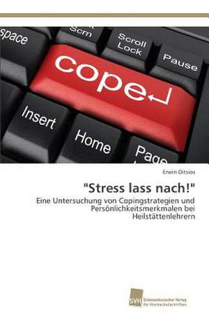 "Stress lass nach!" de Erwin Ditsios