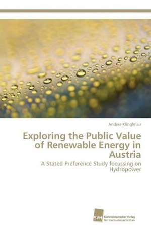 Exploring the Public Value of Renewable Energy in Austria de Andrea Klinglmair