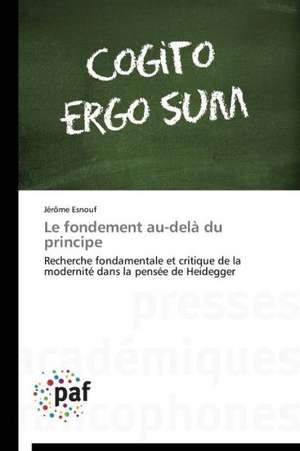 Le fondement au-delà du principe de Jérôme Esnouf