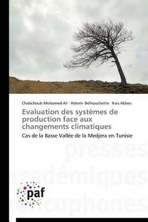 Evaluation des systèmes de production face aux changements climatiques de Chabchoub Mohamed Ali