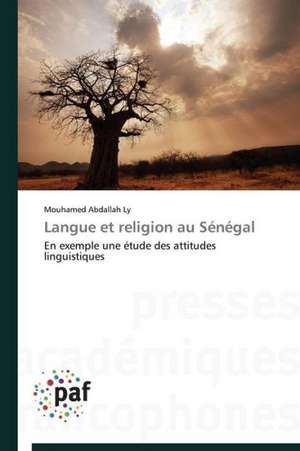 Langue et religion au Sénégal de Mouhamed Abdallah Ly