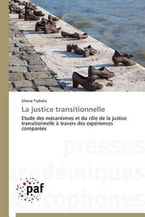 La justice transitionnelle de Jihene Trabelsi