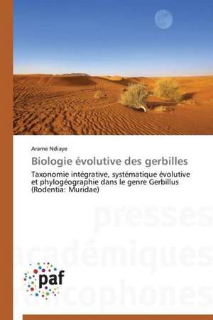 Biologie évolutive des gerbilles de Arame Ndiaye