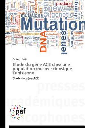 Etude du gène ACE chez une population mucoviscidosique Tunisienne de Chaima Sahli