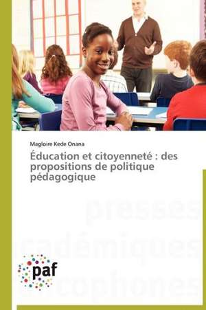 Éducation et citoyenneté : des propositions de politique pédagogique de Magloire Kede Onana