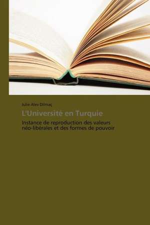 L'Université en Turquie de Julie Alev Dilmaç