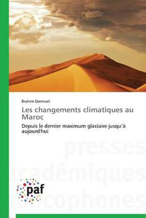 Les changements climatiques au Maroc de Brahim Damnati