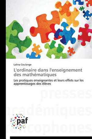 L'ordinaire dans l'enseignement des mathématiques de Lalina Coulange