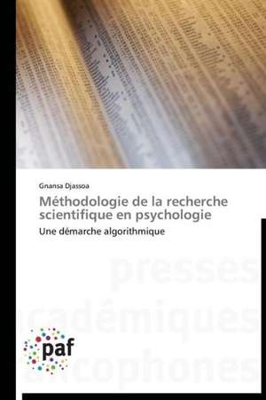 Méthodologie de la recherche scientifique en psychologie de Gnansa Djassoa