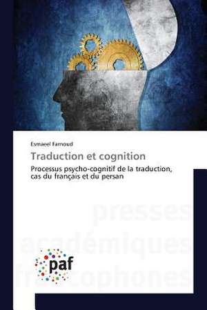 Traduction et cognition de Esmaeel Farnoud